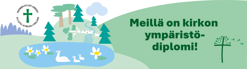 Piirroskuva metsästä ja lammesta, jolla uiskentelee lintuja. Logo Suomen ev.lut.kirkko ja teksti Meillä on kirkon ympäristödiplomi.